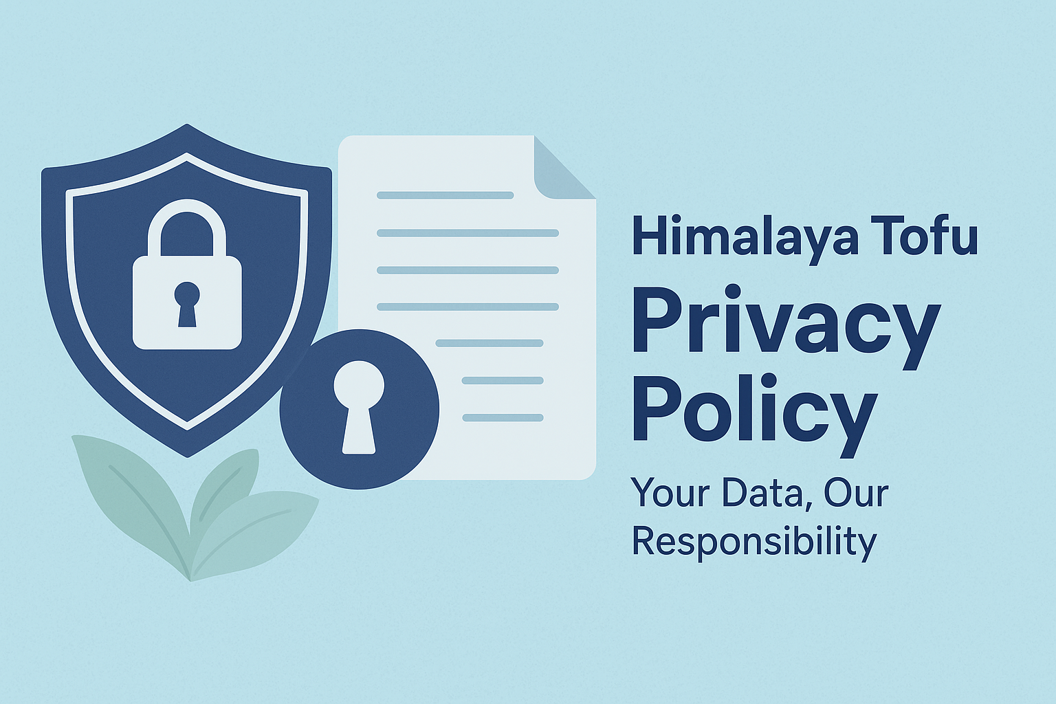 Flat illustration of privacy protection with shield, lock, and documents symbolizing Himalaya Tofu’s privacy policy.